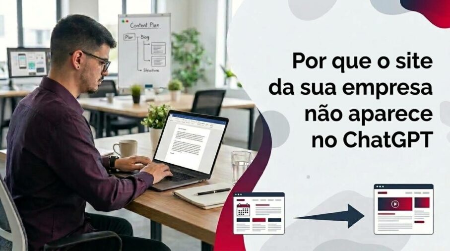 Por que o site da sua empresa não aparece no ChatGPT
